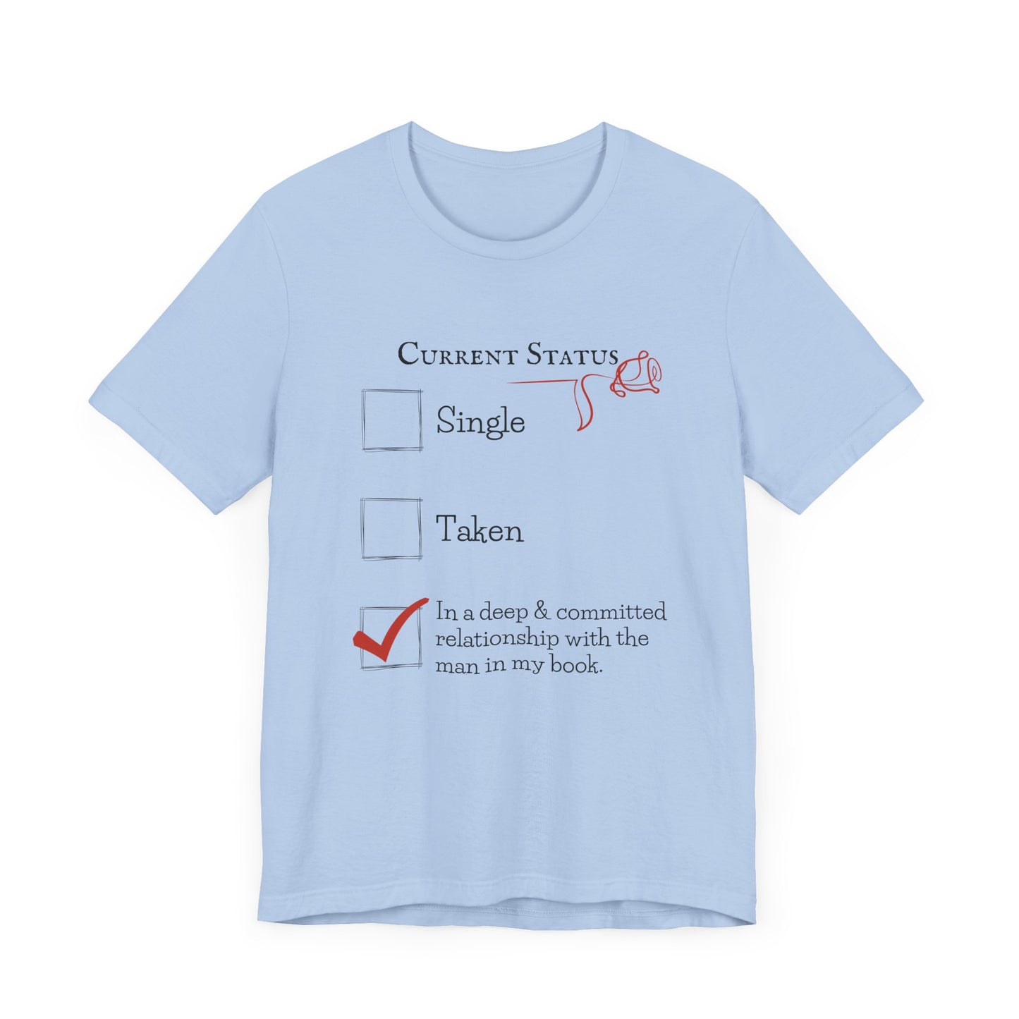 Relationship Status Tee