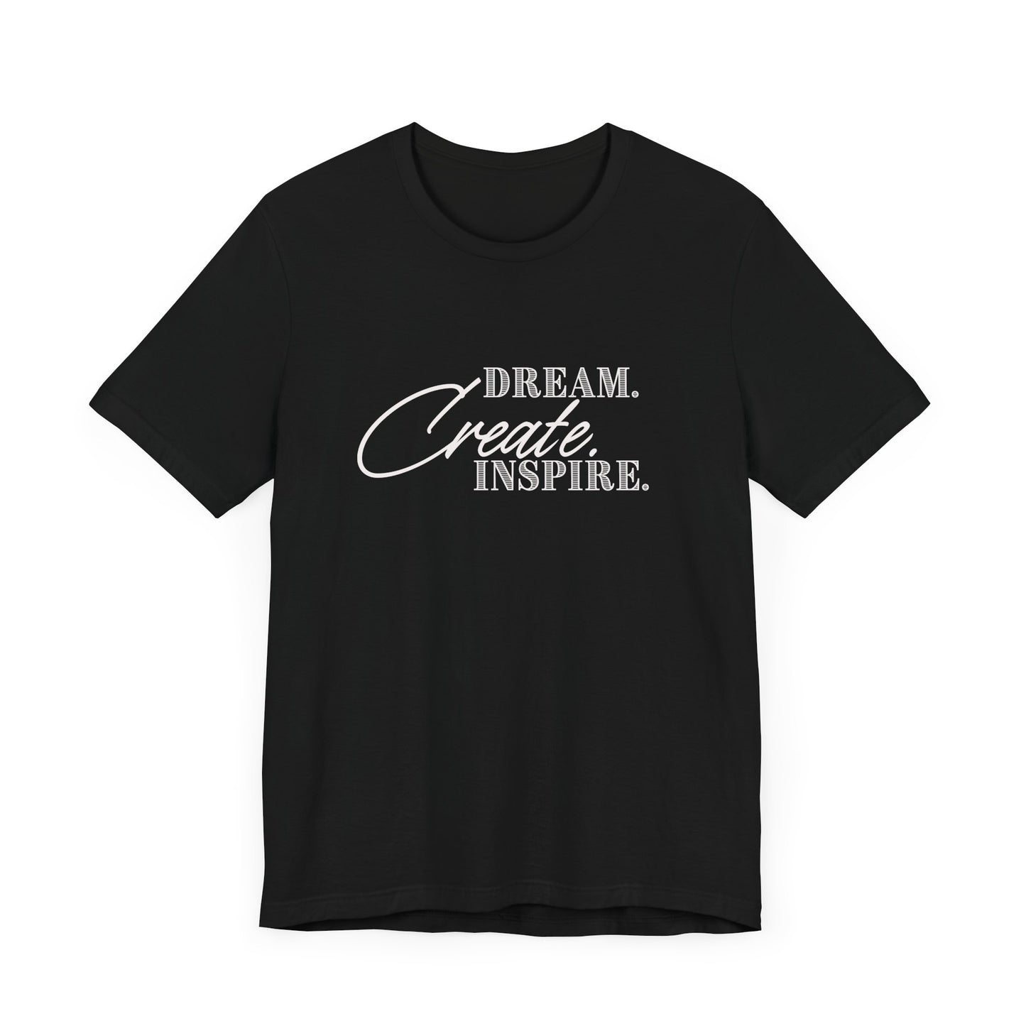 Dream Create Inspire Tee