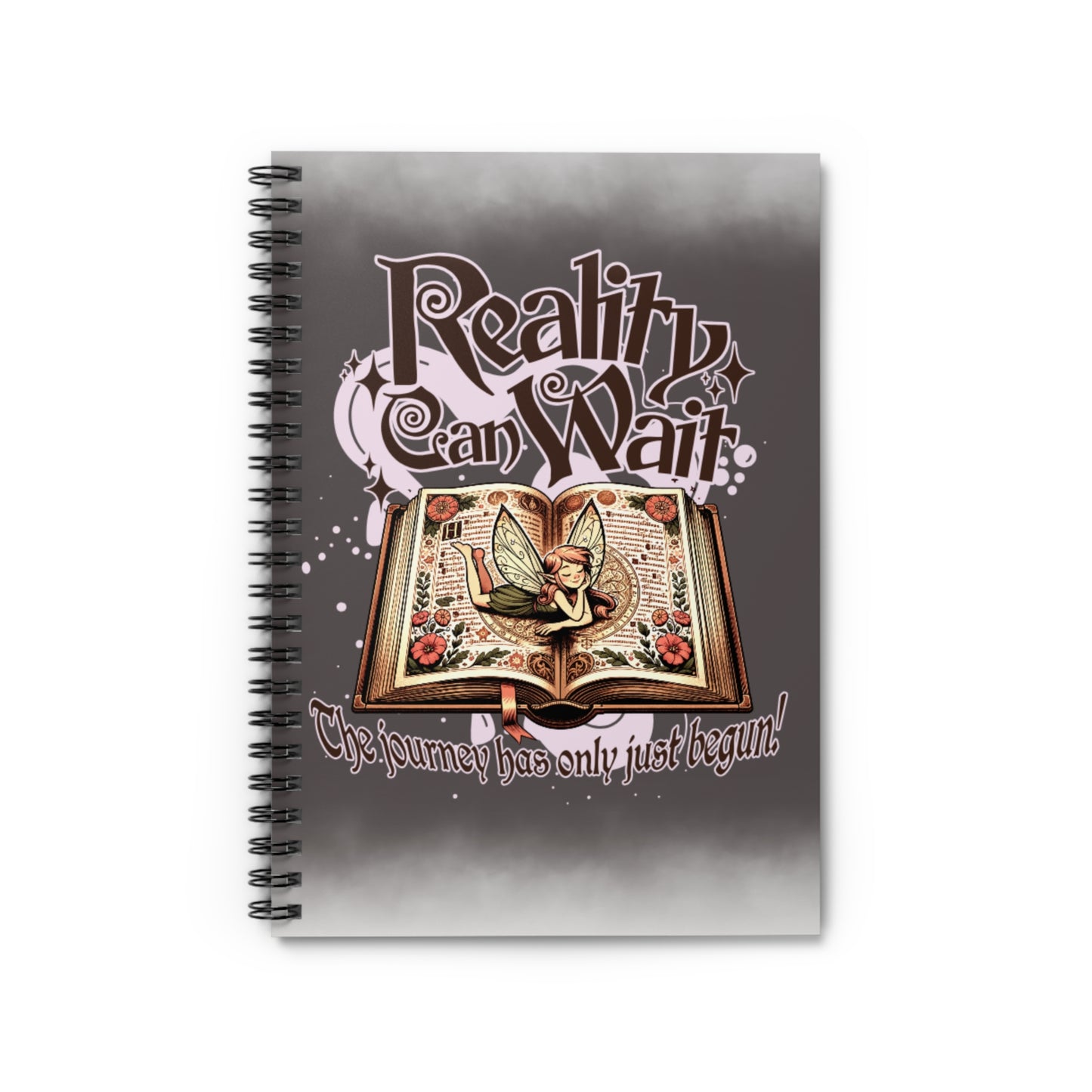 'Reality Can Wait' Spiral Notebook
