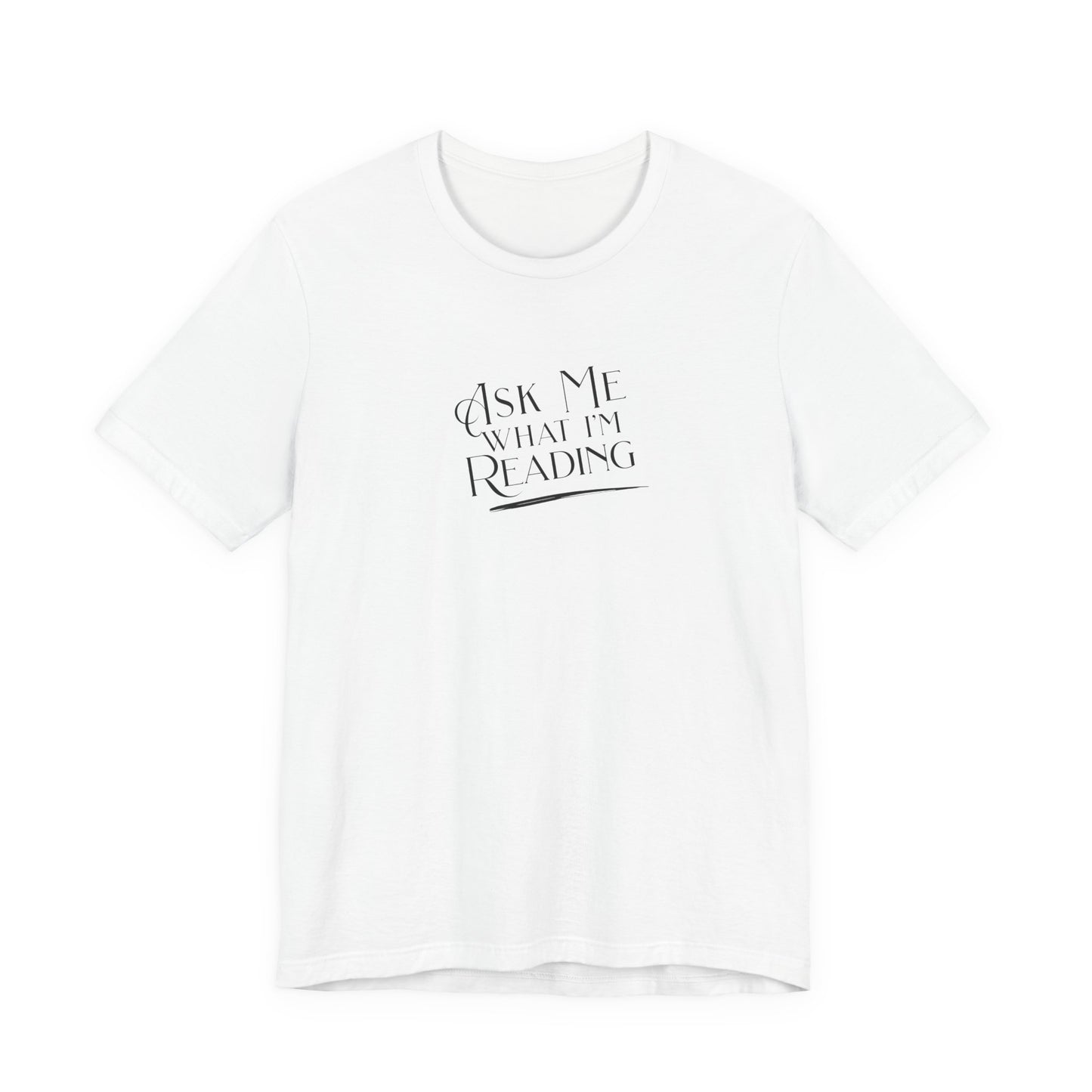 Ask Me! Tee