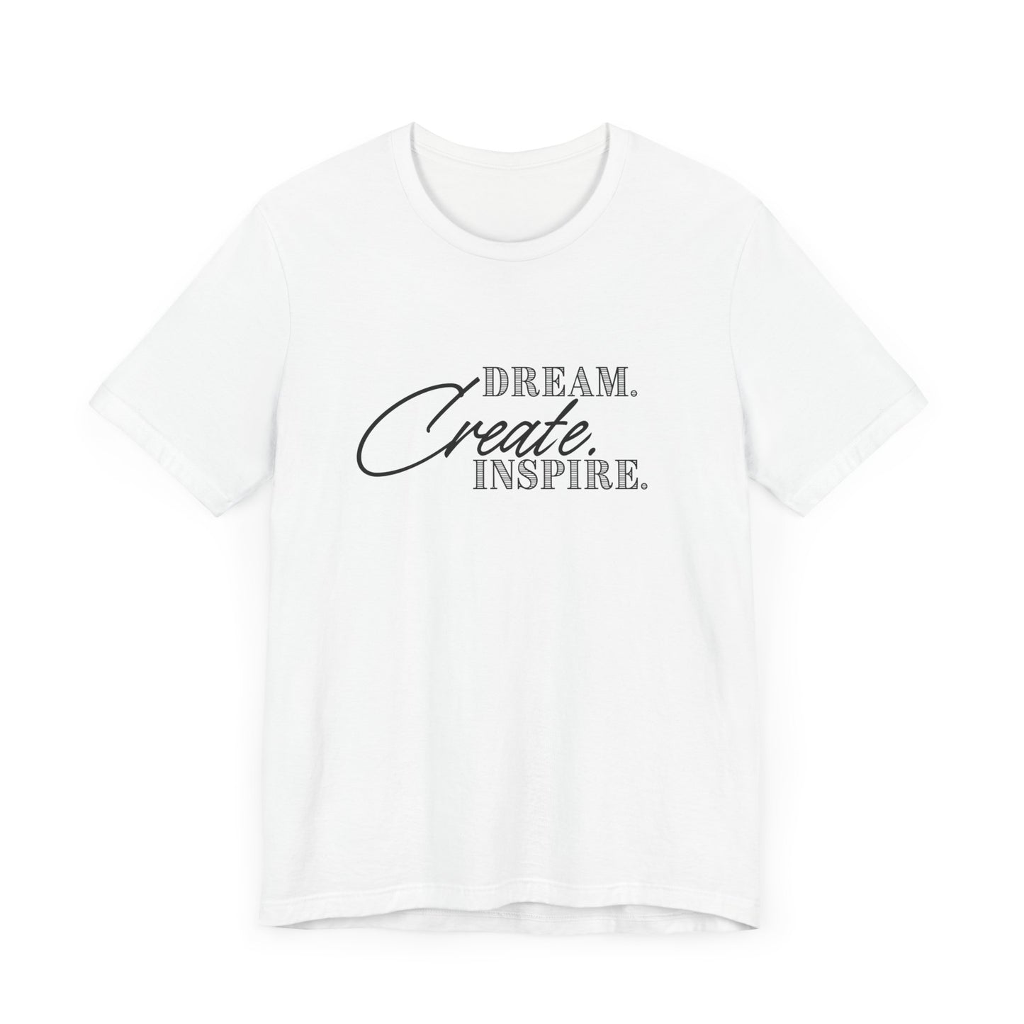 Dream Create Inspire Tee