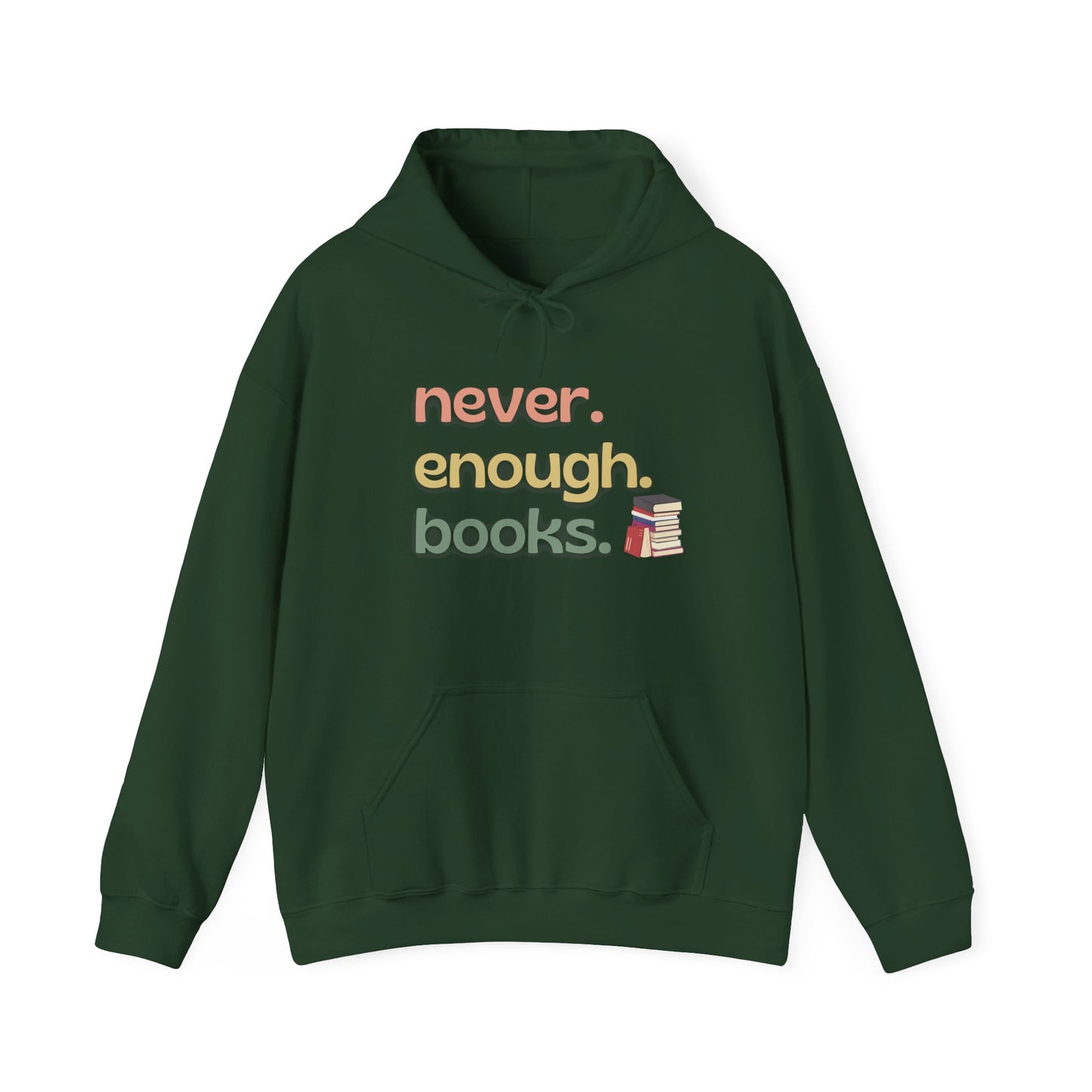 Never Enough Books Hoodie