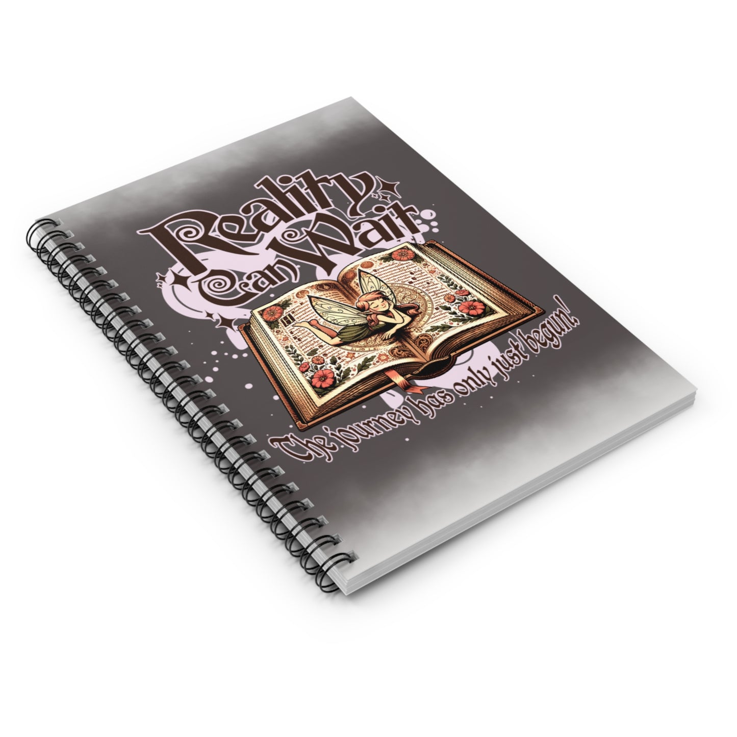 'Reality Can Wait' Spiral Notebook