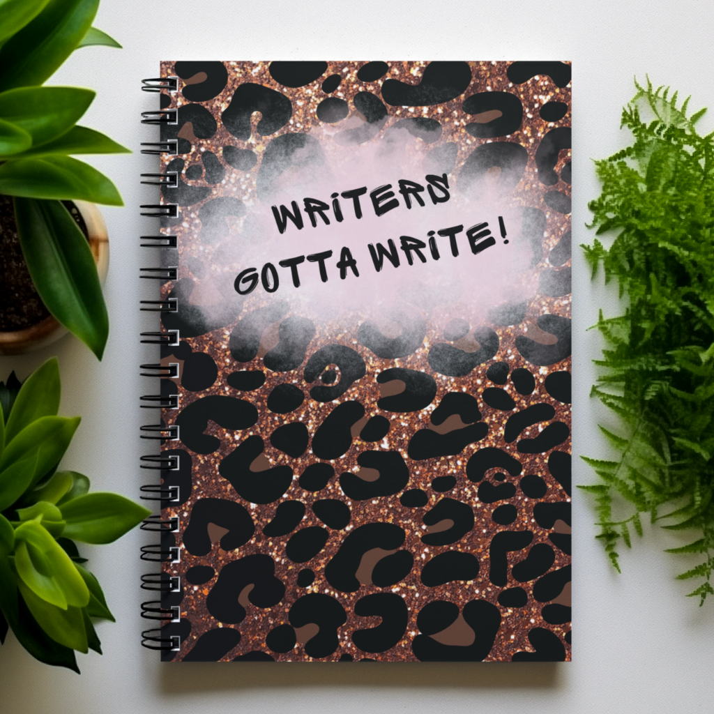 Writers Gotta Write! Spiral Notebook