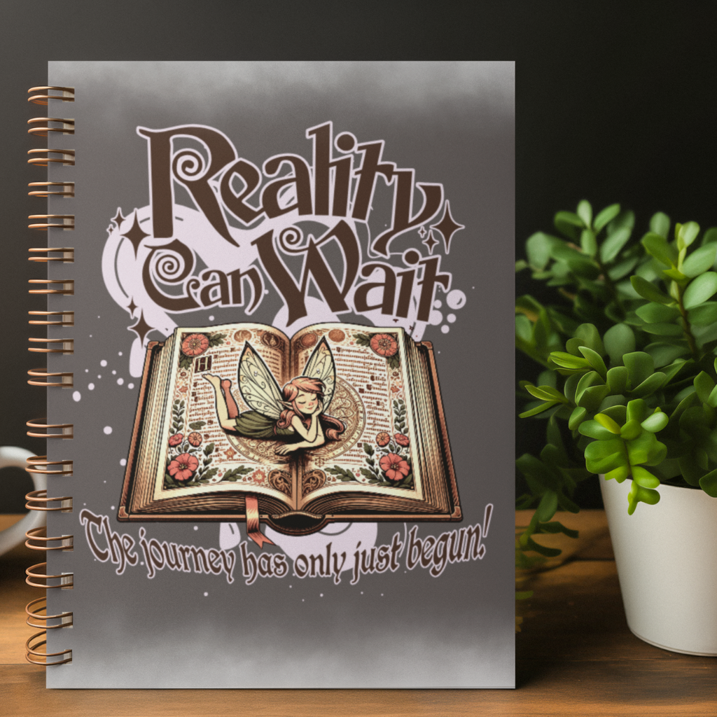 'Reality Can Wait' Spiral Notebook