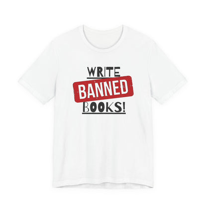 Write Banned Books Tee