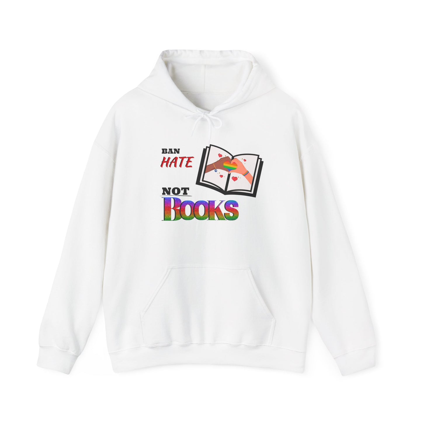 Ban Hate Not Books Hoodie