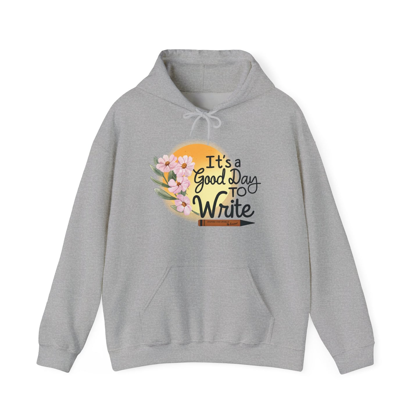 It's a Good Day to Write Hoodie