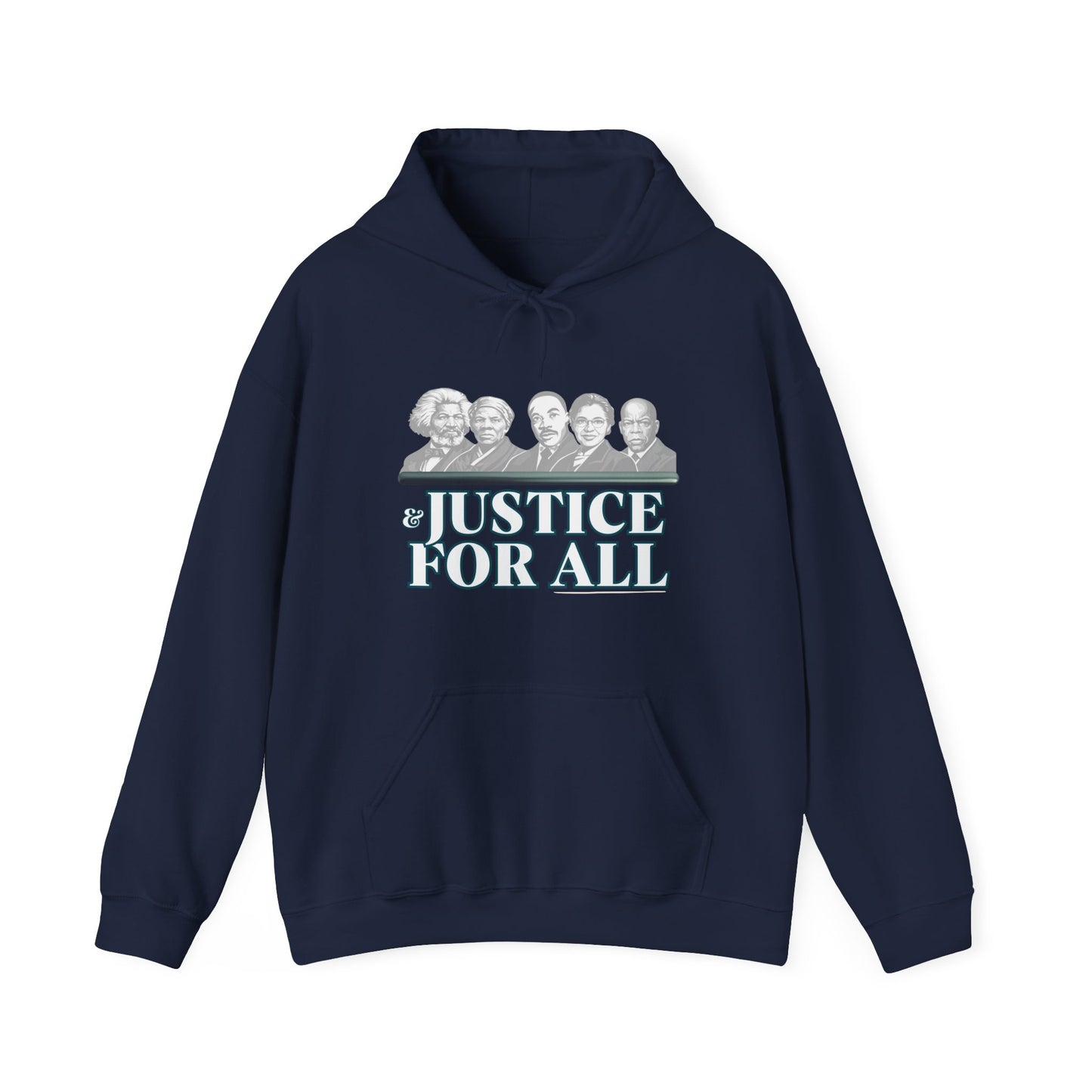 Justice For All Hoodie | Civil Rights Leaders & Writers
