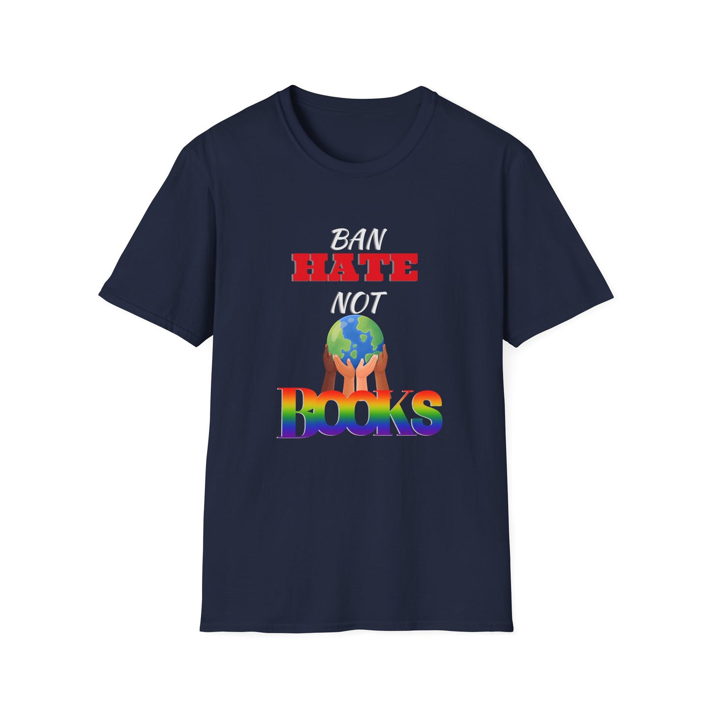Ban Hate Not Books: Global Love T-Shirt