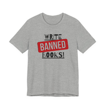 Write Banned Books Tee