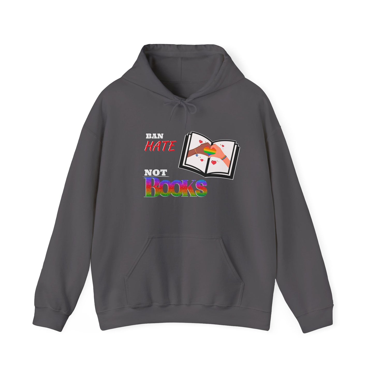 Ban Hate Not Books Hoodie