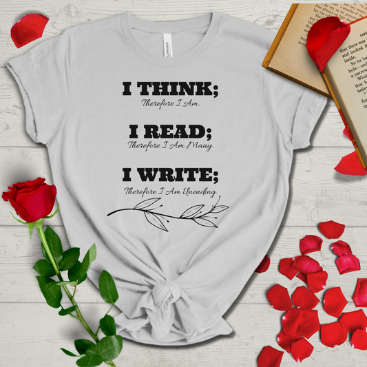 I Think; I Read; I Write Tee