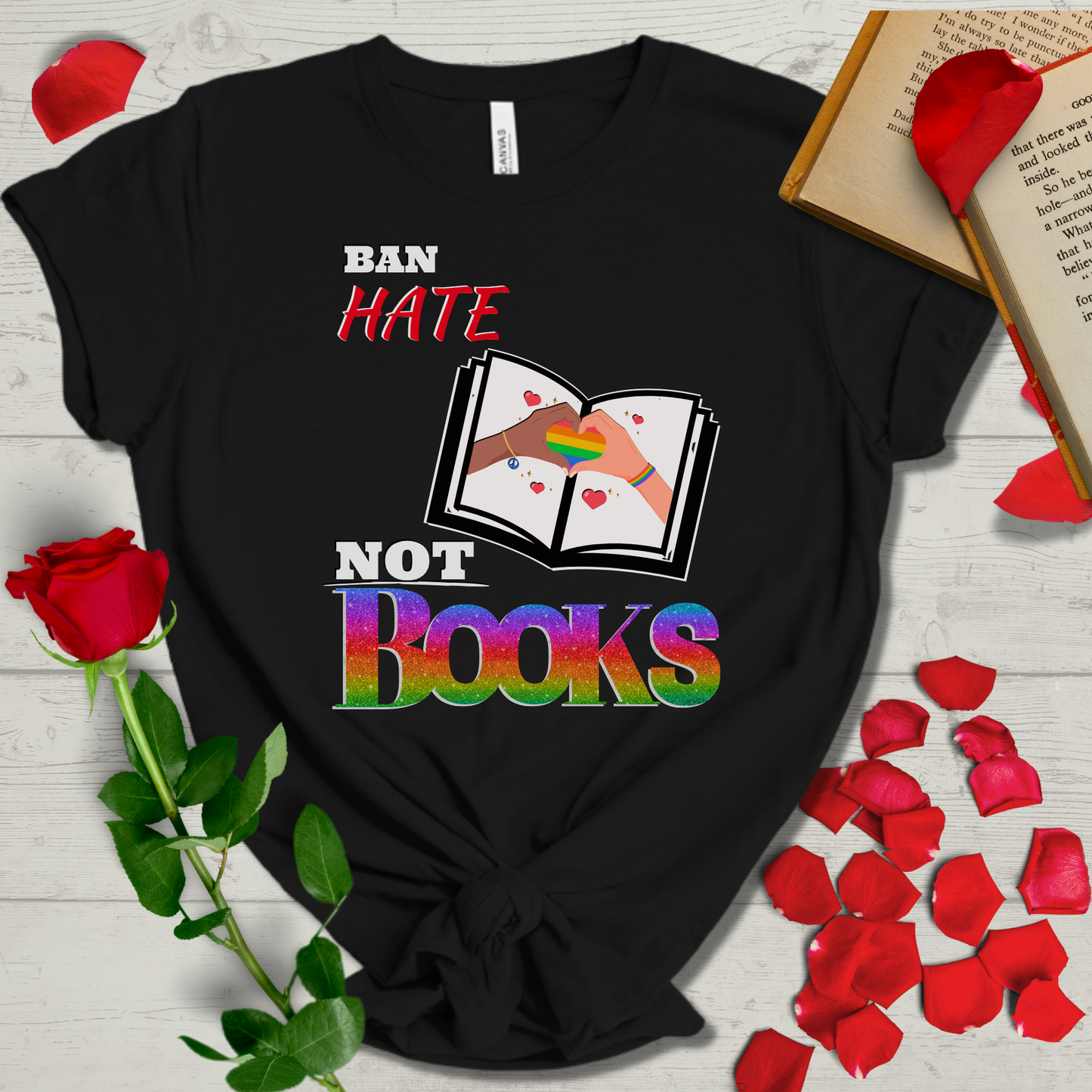 Ban Hate Not Books T-Shirt