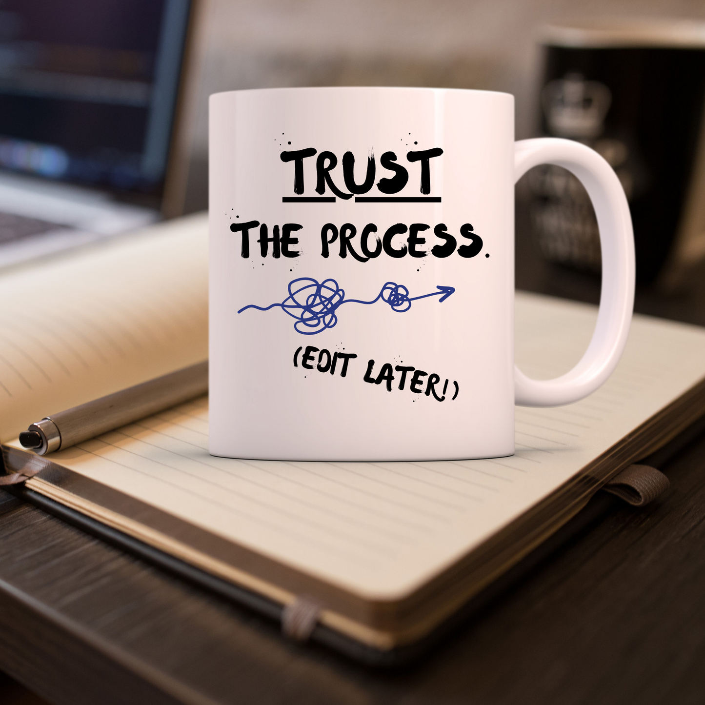 Trust the Process: Edit Later Writer's Mug